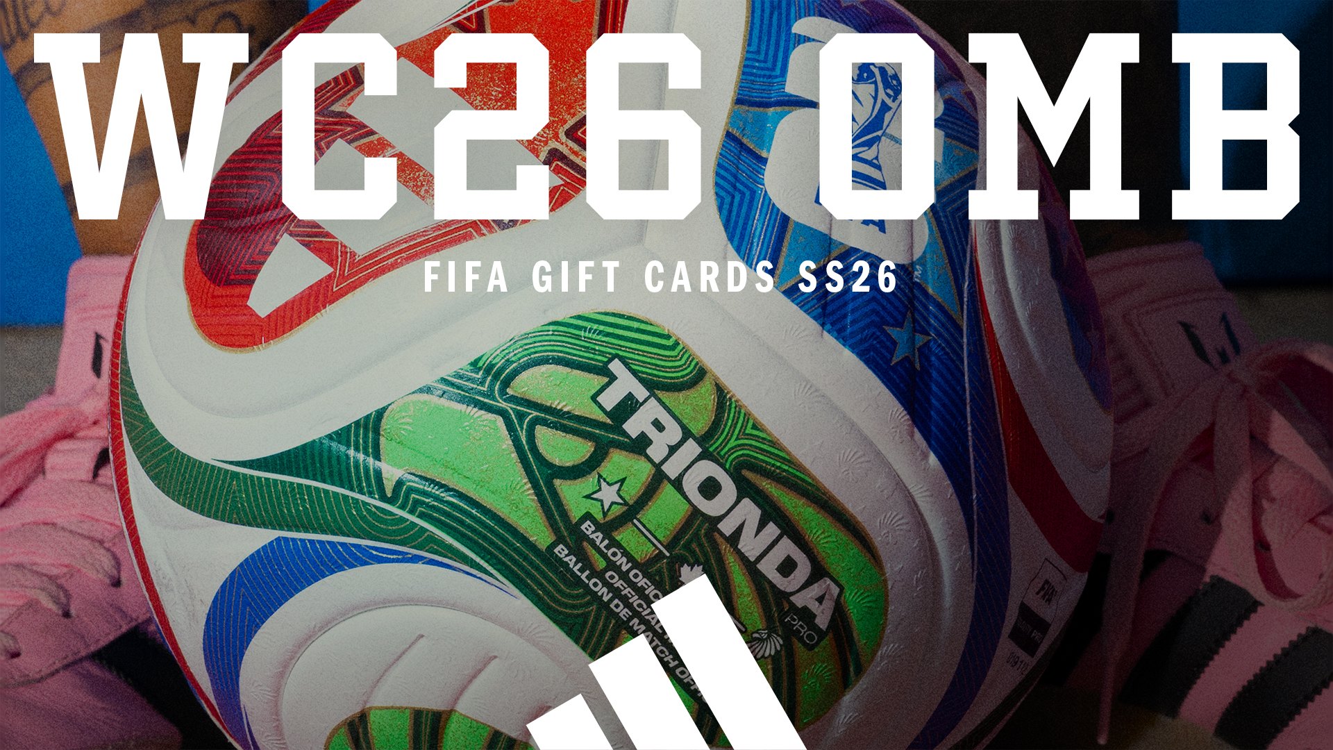 WC26 official match ball, FIFA gift cards SS26